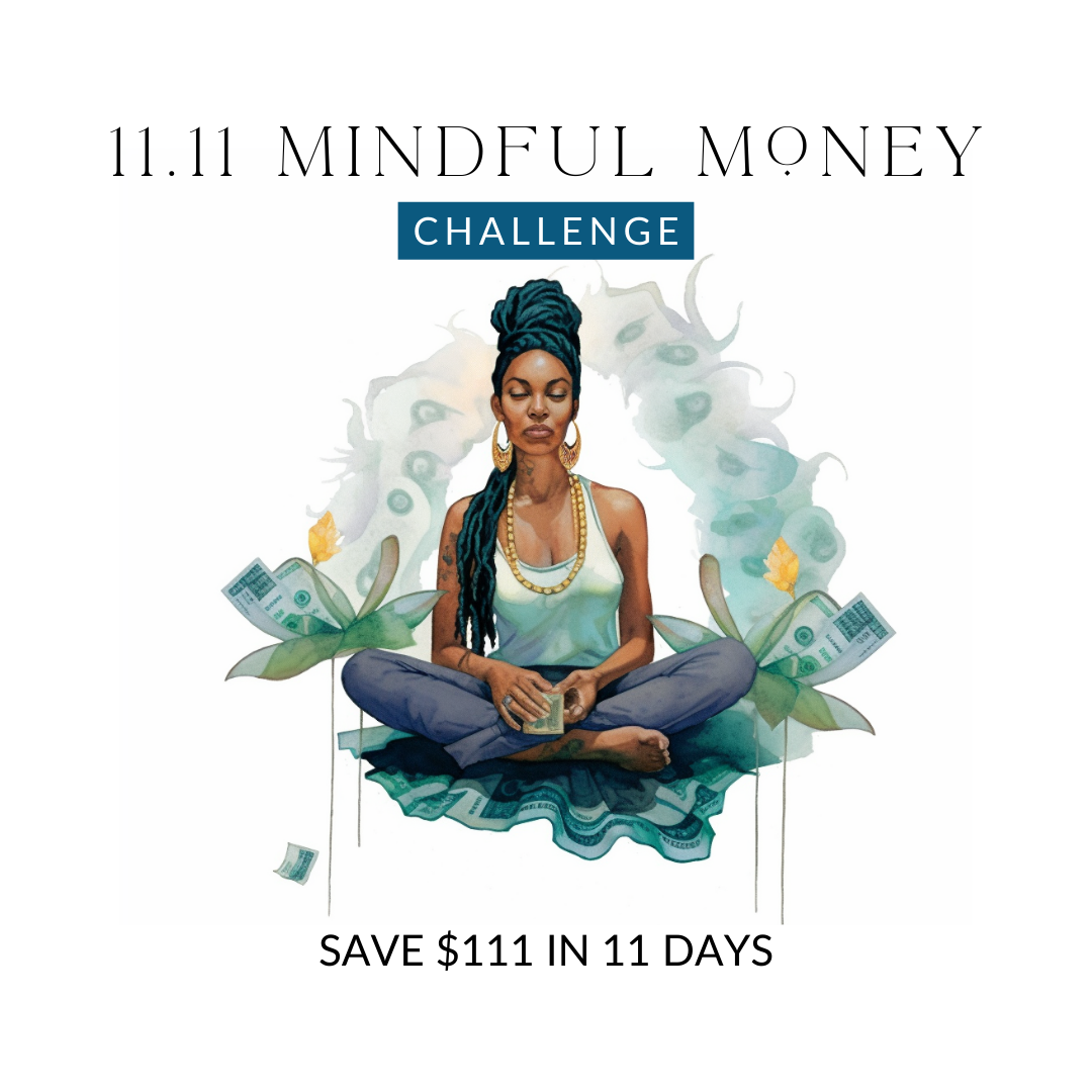11.11 Mindful Money Challenge